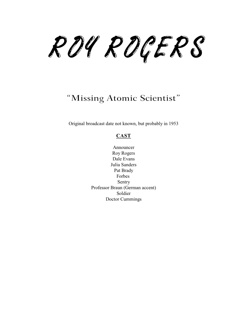 Roy Rogers: Missing Atomic Scientist