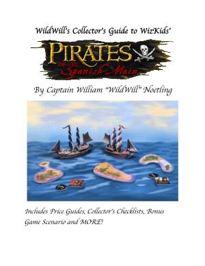 Wildwill's Collector's Guide to Wizkids' Pirates of the Spanish Main