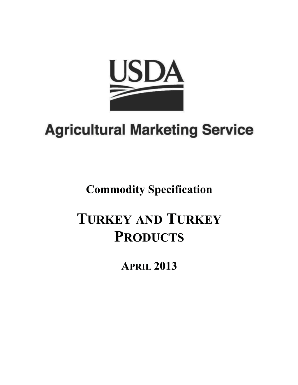 Turkey and Turkey Products