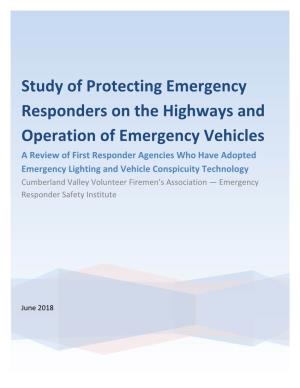 Study of Protecting Emergency Responders on the Highways And