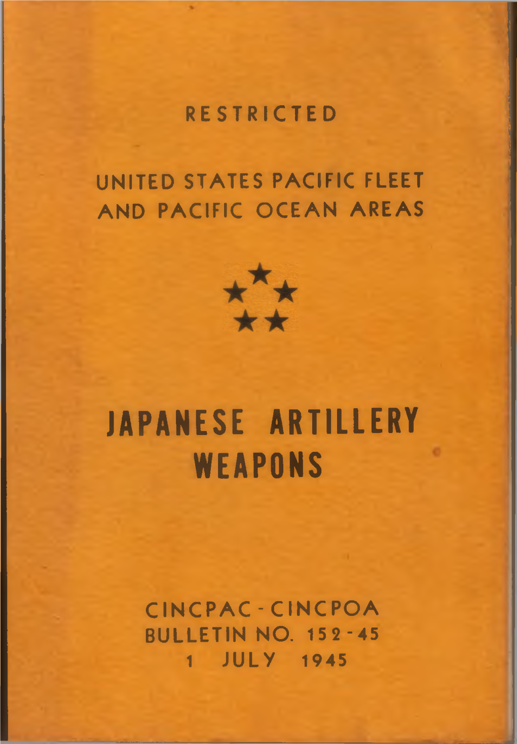 CINCPAC Bulletin 152-45, Japanese Artillery Weapons