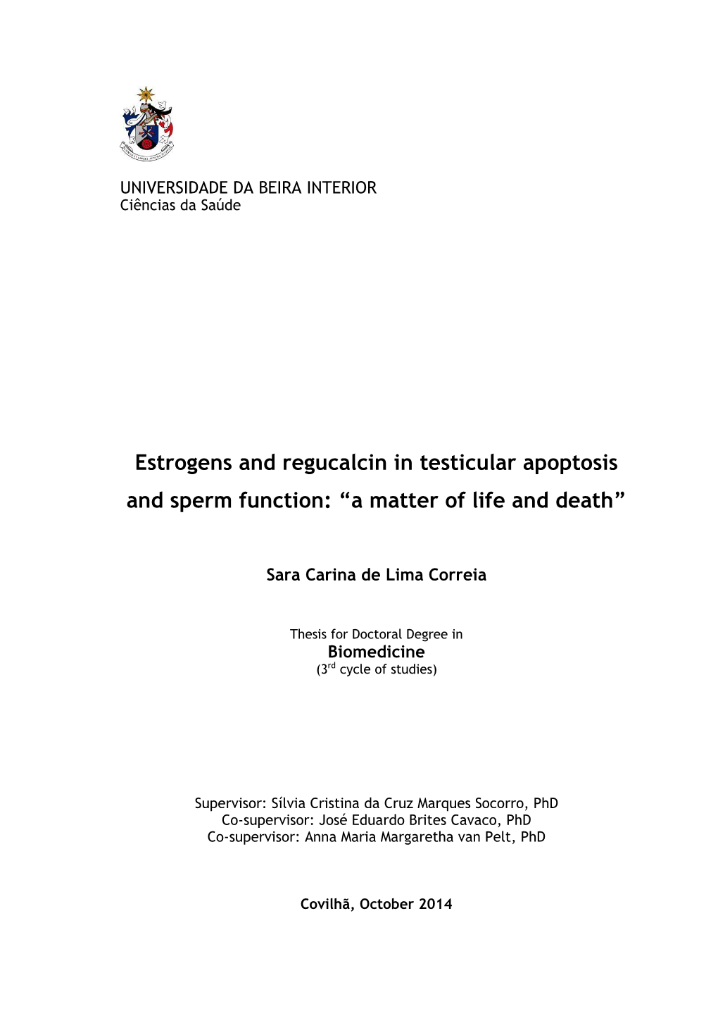 Estrogens and Regucalcin in Testicular Apoptosis and Sperm Function: “A Matter of Life and Death”