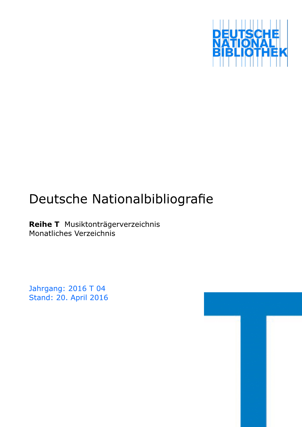 Deutsche Nationalbibliografie 2016 T 04