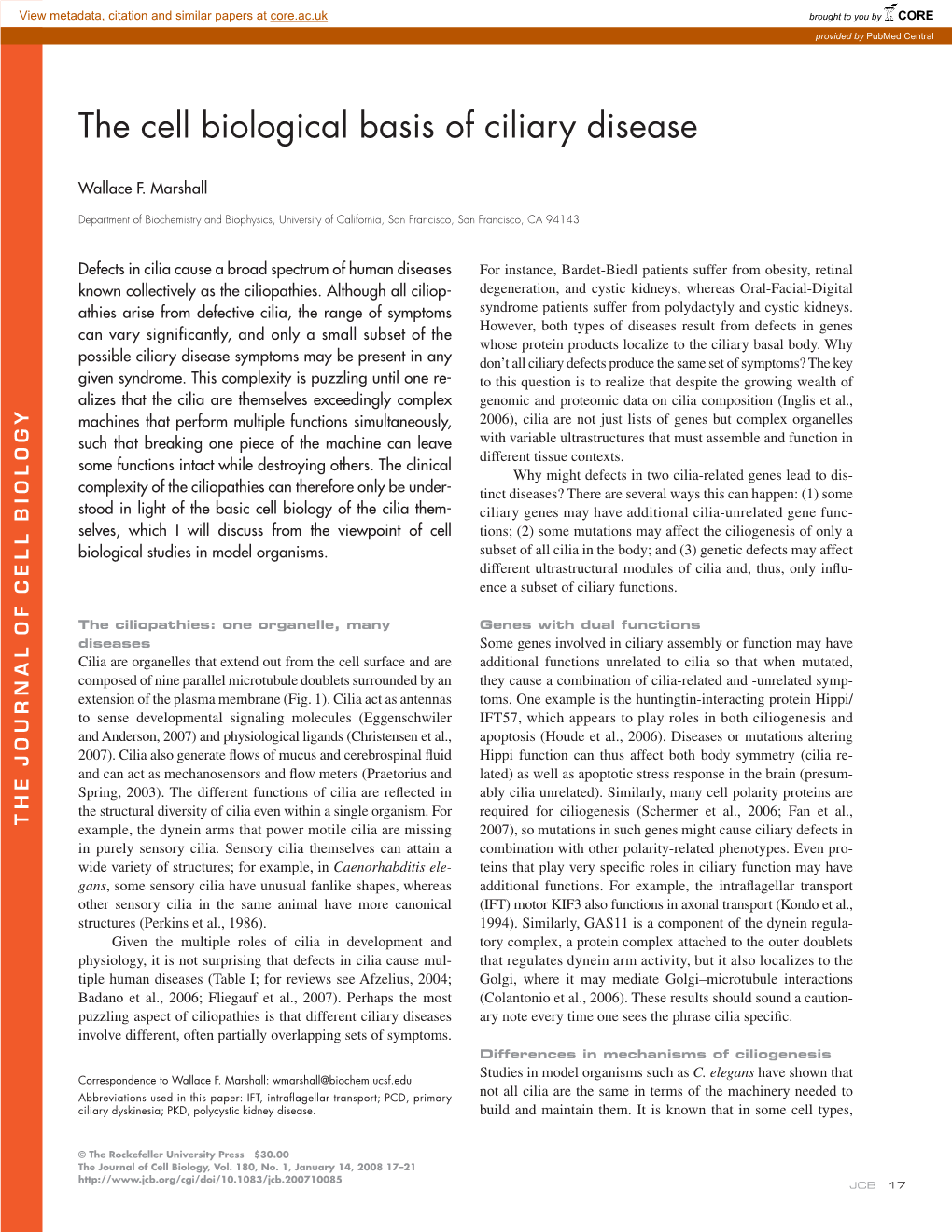 THE CELL BIOLOGICAL BASIS of CILIARY DISEASE • MARSHALL 19 and Channels Are Located in This Specialized Membrane, Which References Are Crucial for Ciliary Function