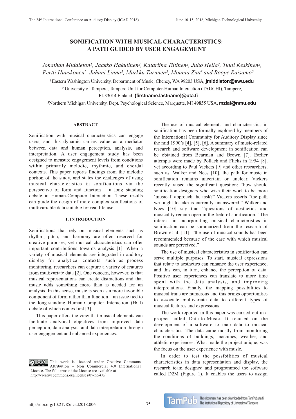 SONIFICATION with MUSICAL CHARACTERISTICS: a PATH GUIDED by USER ENGAGEMENT Jonathan Middleton1, Jaakko Hakulinen2, Katariina Ti