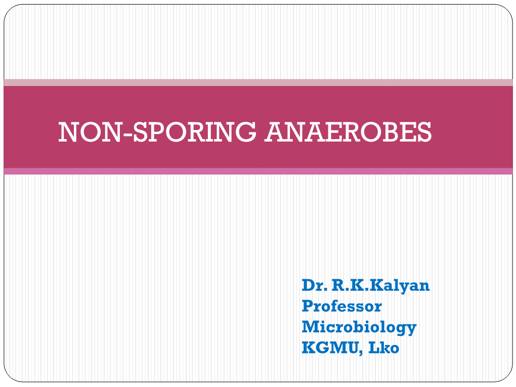 Non-Sporing Anaerobes