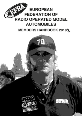 EUROPEAN FEDERATION of RADIO OPERATED MODEL AUTOMOBILES MEMBERS HANDBOOK 2018 EFRA Handbook 2018 APPENDIX 5 LARGE SCALE I.C