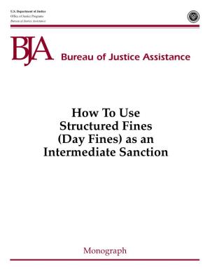 How to Use Structured Fines (Day Fines) As an Intermediate Sanction