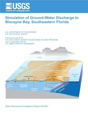 Simulation of Ground-Water Discharge to Biscayne Bay, Southeastern Florida