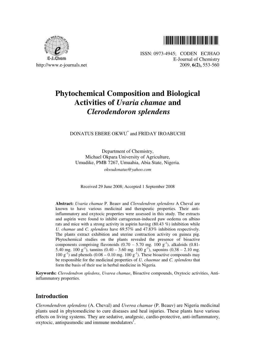 Phytochemical Composition and Biological Activities of Uvaria Chamae and Clerodendoron Splendens