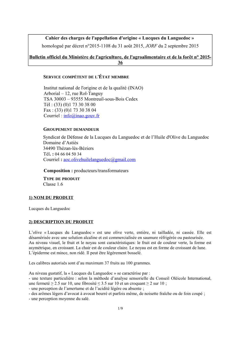 Cahier Des Charges De L'appellation D'origine « Lucques Du Languedoc » Homologué Par Décret N°2015-1108 Du 31 Août 2015, JORF Du 2 Septembre 2015