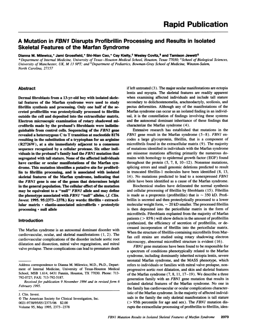 A Mutation in FBN1 Disrupts Profibrillin Processing and Results in Isolated Skeletal Features of the Marfan Syndrome Dianna M