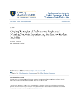 Coping Strategies of Prelicensure Registered Nursing Students Experiencing Student-To-Student Incivility Robin A