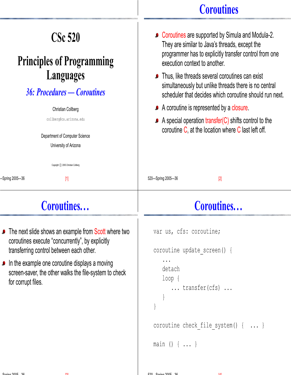 Csc 520 Principles of Programming Languages Coroutines Coroutines