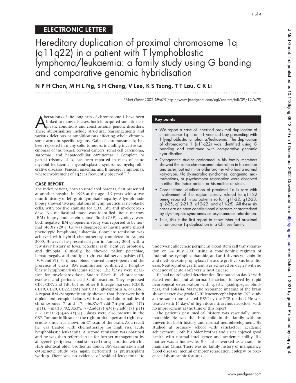 Hereditary Duplication of Proximal Chromosome 1Q (Q11q22) in A