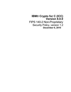 IBM® Crypto for C (ICC) Version 8.0.0 FIPS 140-2 Non-Proprietary