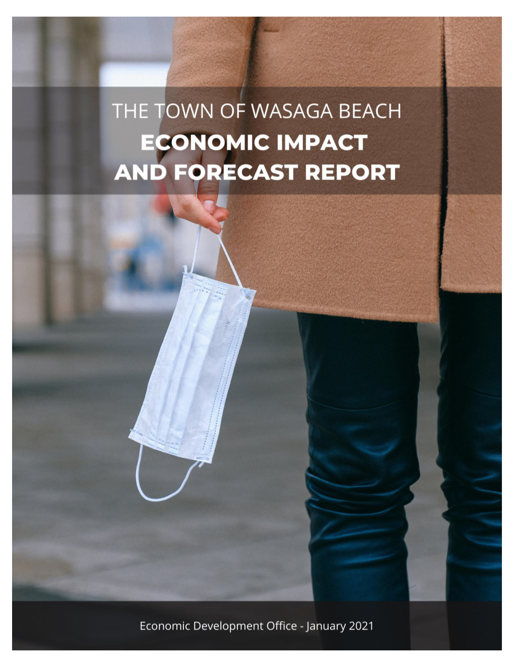 Economic Impact and Forecast Report – January 2021 1