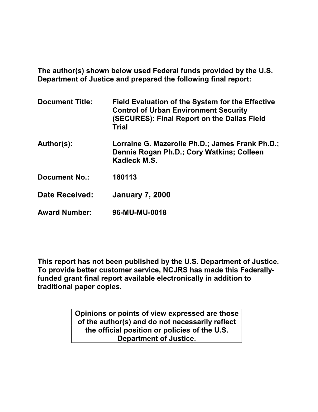 Field Evaluation of the System for the Effective Control of Urban Environment Security (SECURES): Final Report on the Dallas Field Trial