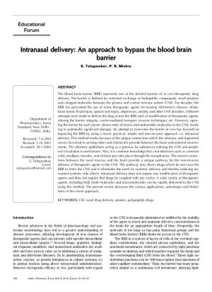 Intranasal Delivery: an Approach to Bypass the Blood Brain Barrier S