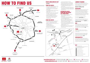 HOW to FIND US • Along M60 Ring Road (South) to Junction You up to Speed with the Latest Public from the NORTH 7 and Then Exit Following Signs for Transport Updates