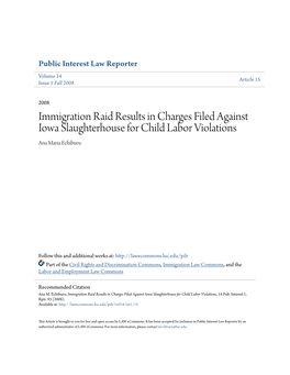 Immigration Raid Results in Charges Filed Against Iowa Slaughterhouse for Child Labor Violations Ana Maria Echiburu