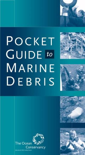 Pocket Guide to Marine Debris