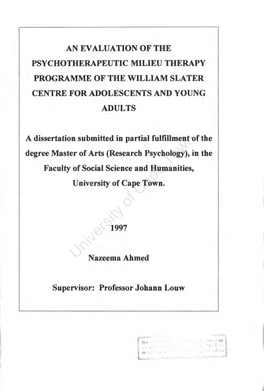 An Evaluation of the Psychotherapeutic Milieu Therapy Programme of the William Slater Centre for Adolescents and Young Adults