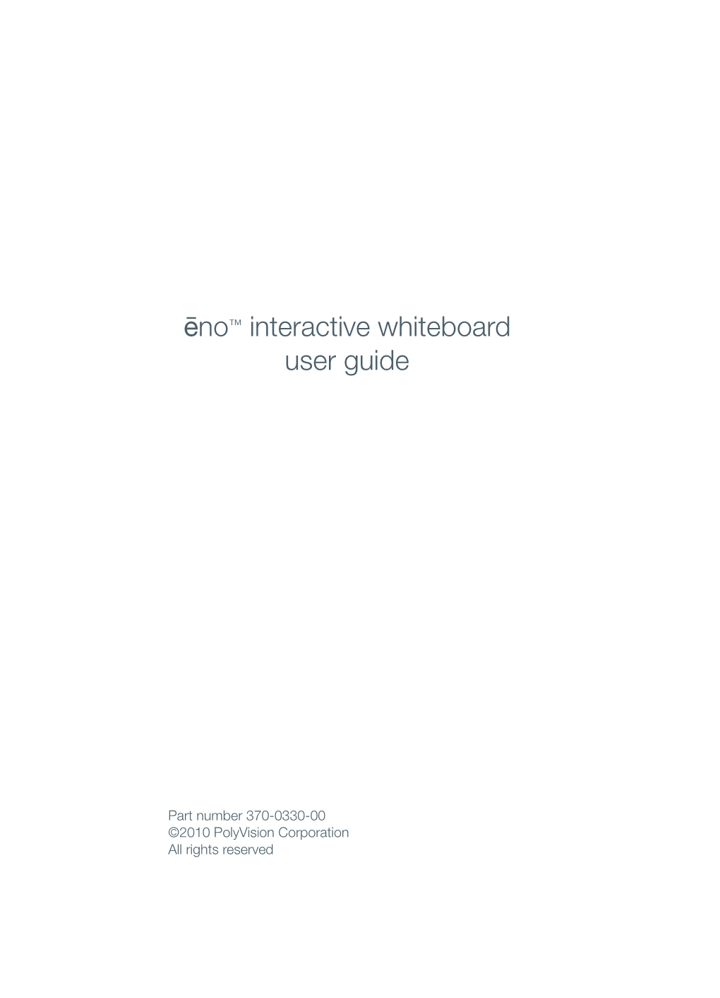 Ēno™ Interactive Whiteboard User Guide