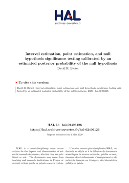 Interval Estimation, Point Estimation, and Null Hypothesis Significance Testing Calibrated by an Estimated Posterior Probability of the Null Hypothesis David R