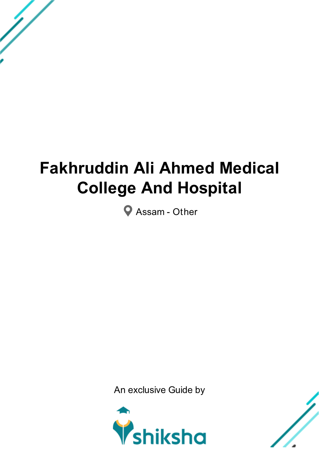 Fakhruddin Ali Ahmed Medical College and Hospital