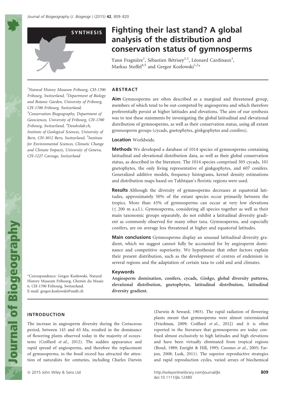 A Global Analysis of the Distribution and Conservation Status Of