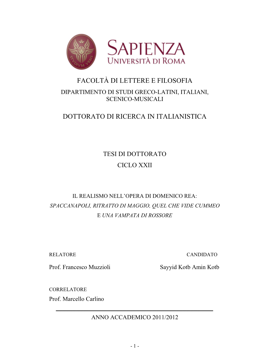 Facoltà Di Lettere E Filosofia Dipartimento Di Studi Greco-Latini, Italiani, Scenico-Musicali