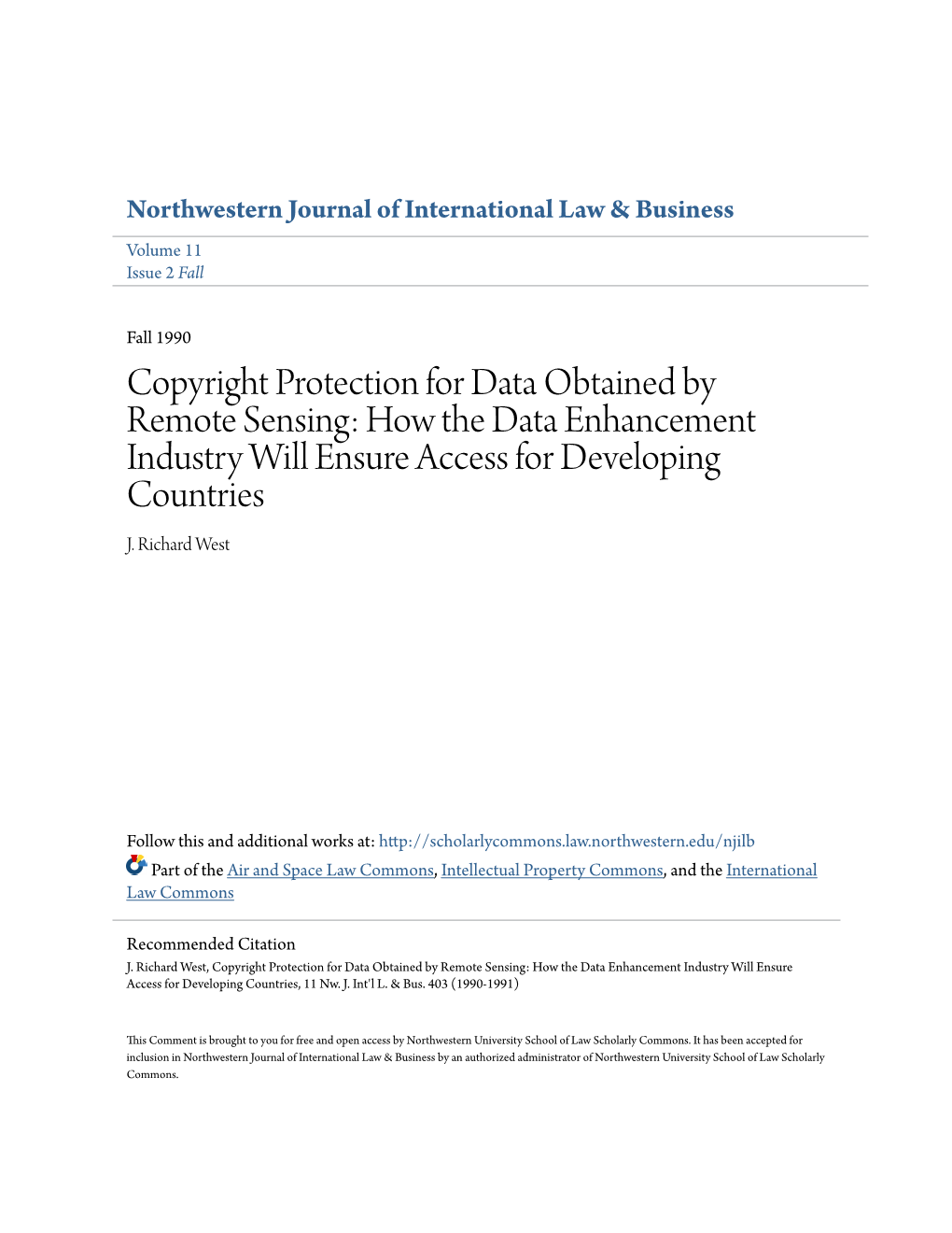 Copyright Protection for Data Obtained by Remote Sensing: How the Data Enhancement Industry Will Ensure Access for Developing Countries J