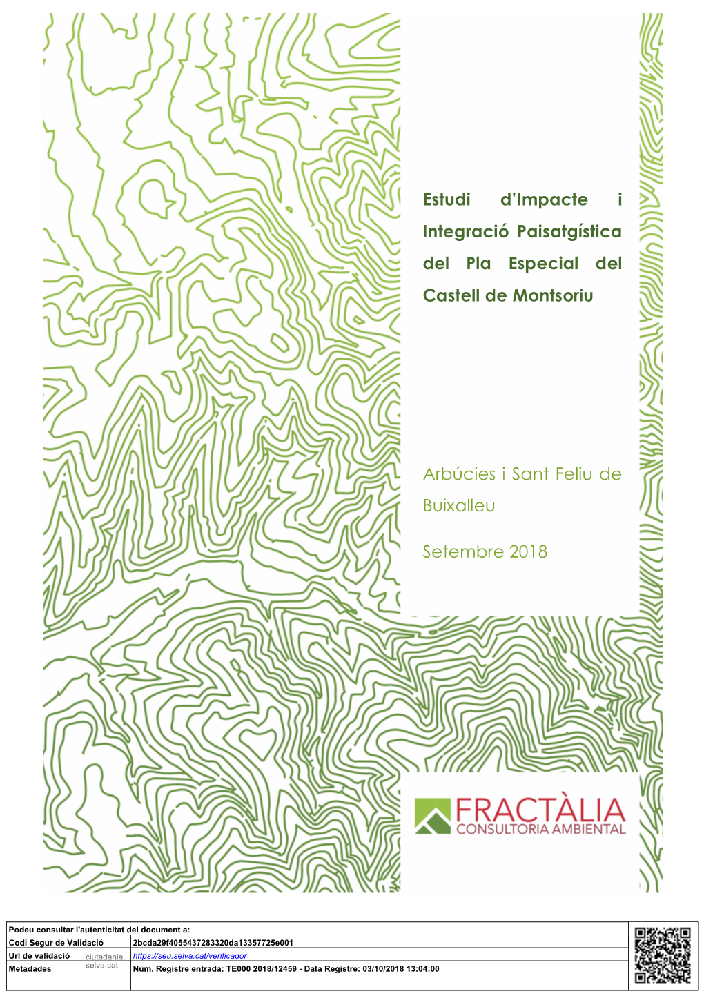 Arbúcies I Sant Feliu De Buixalleu Setembre 2018 Estudi D'impacte I