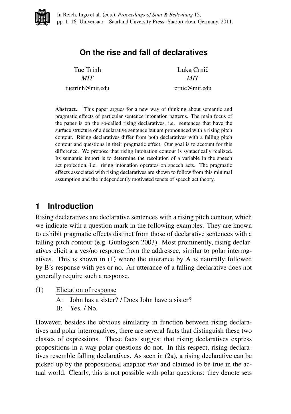 On the Rise and Fall of Declaratives 1 Introduction