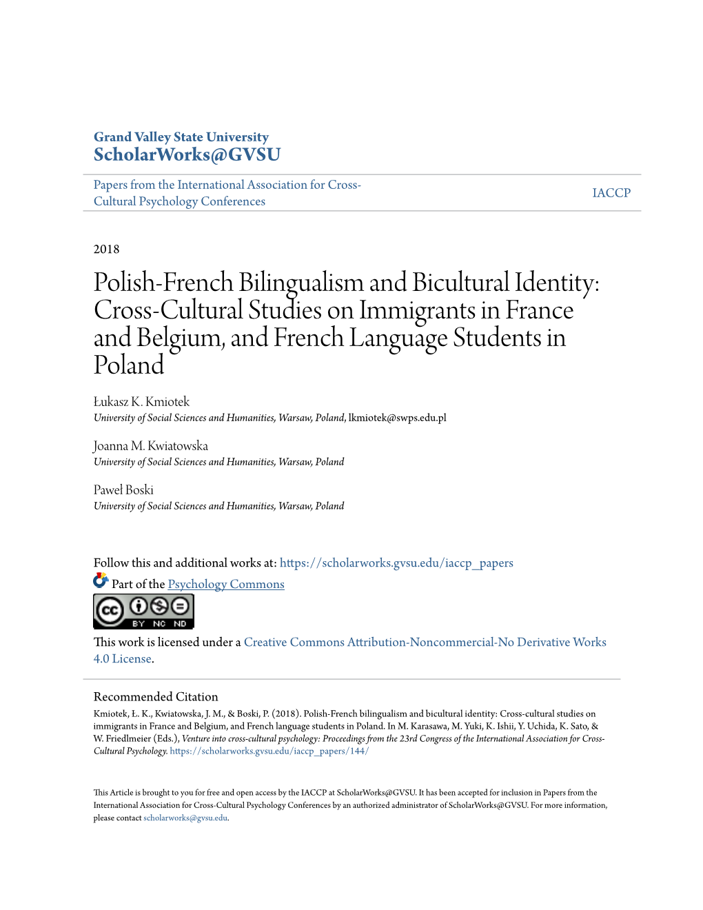 Polish-French Bilingualism and Bicultural Identity: Cross-Cultural Studies on Immigrants in France and Belgium, and French Language Students in Poland Łukasz K