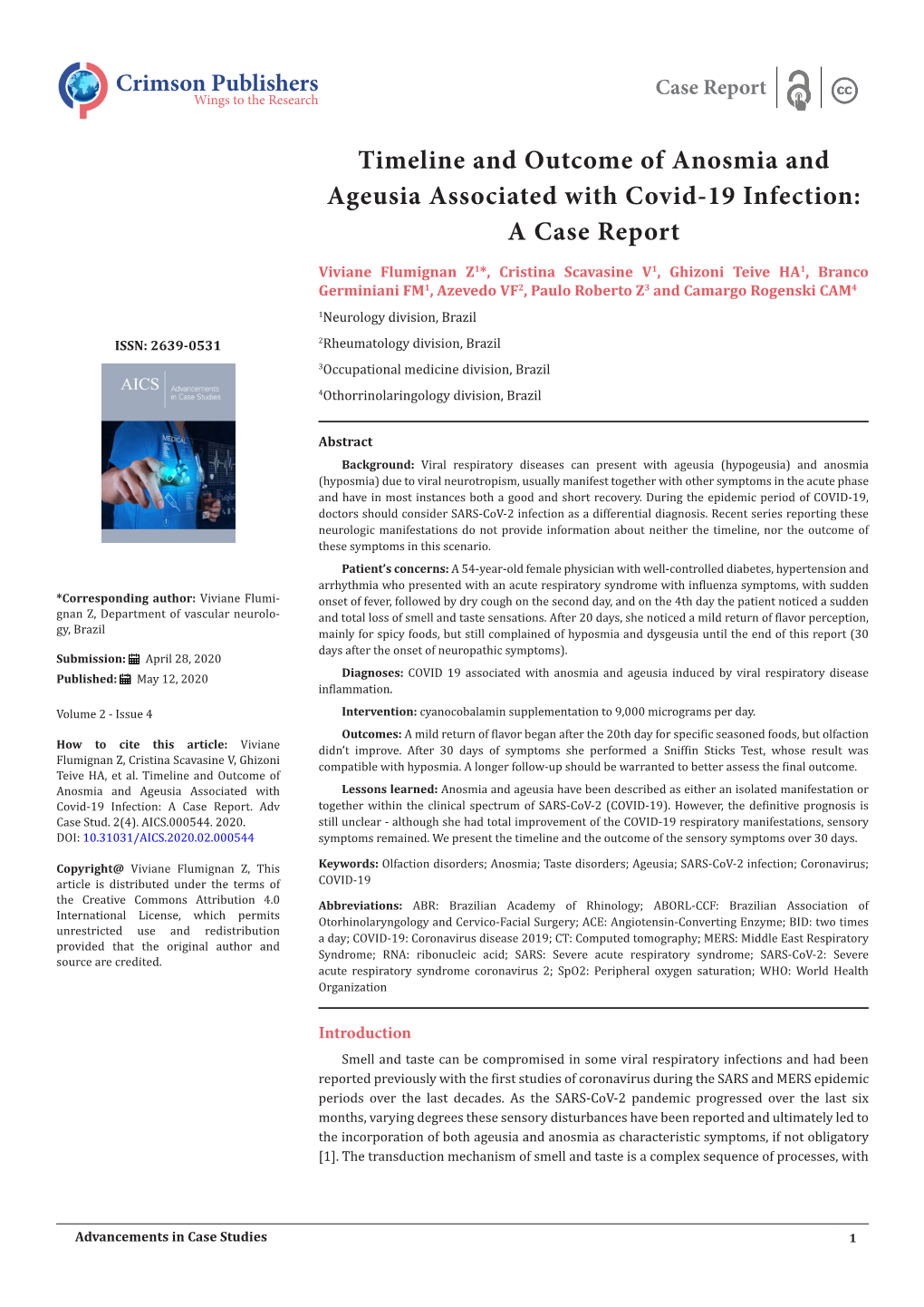 Timeline and Outcome of Anosmia and Ageusia Associated with Covid-19 Infection: a Case Report