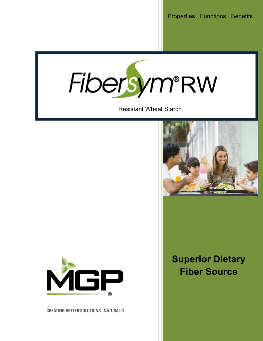 Superior Dietary Fiber Source