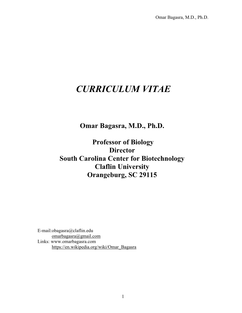 CURRICULUM VITAE Omar Bagasra, MD, Ph.D. Professor of Biology