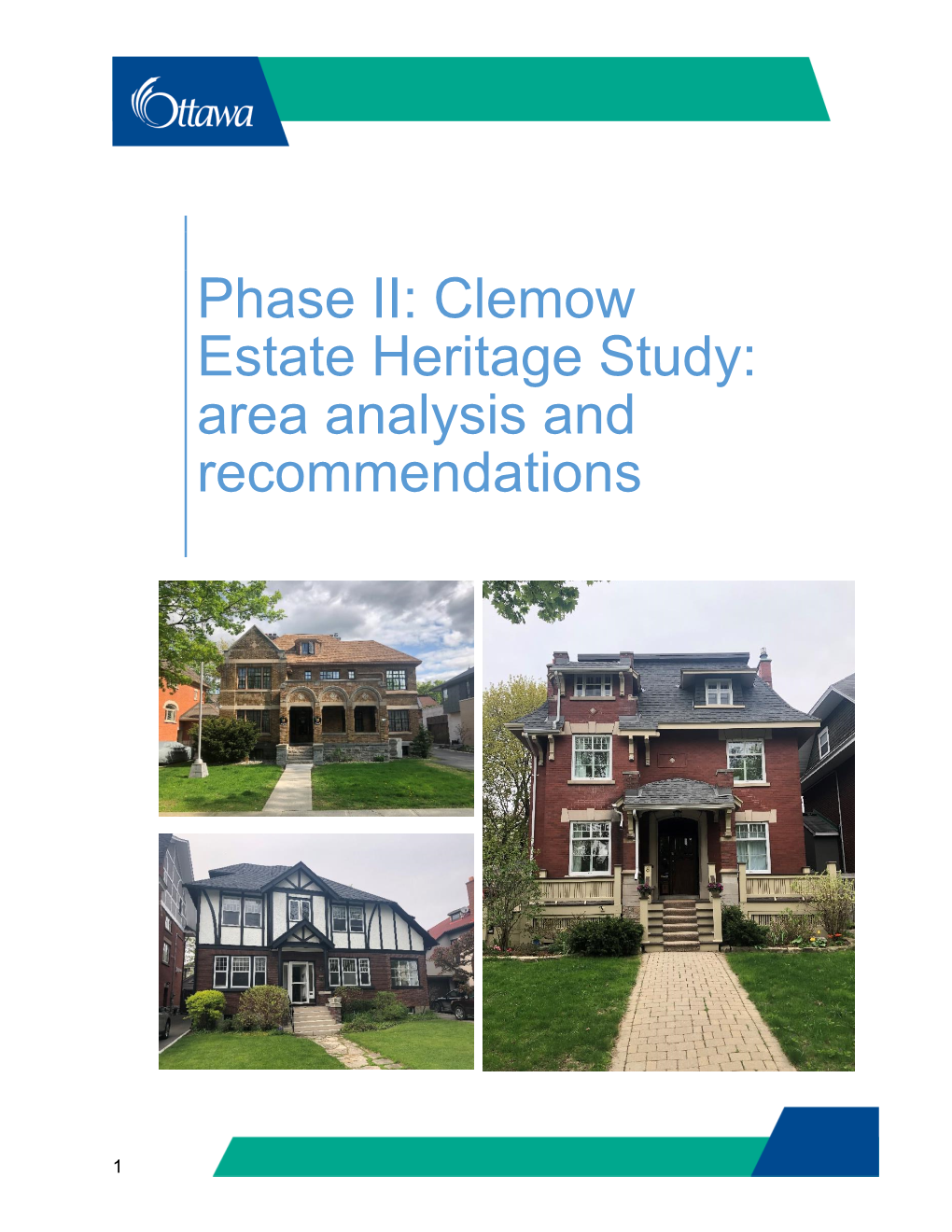 Phase II: Clemow Estate Heritage Study: Area Analysis and Recommendations