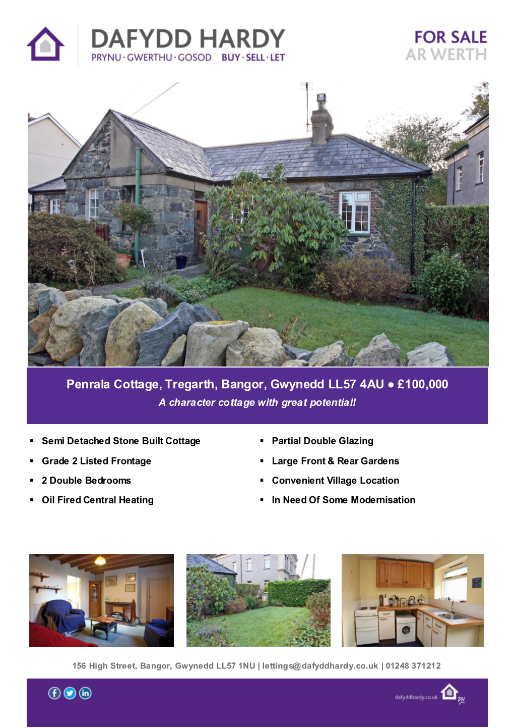 Penrala Cottage, Tregarth, Bangor, Gwynedd LL57 4AU ● £100,000 a Character Cottage with Great Potential!