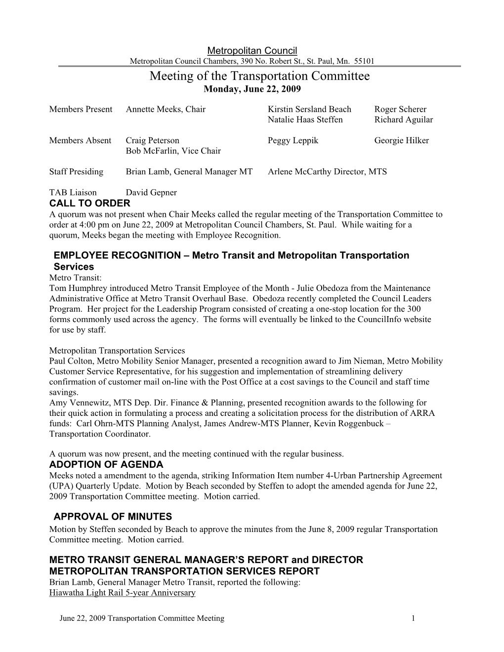 Meeting of the Transportation Committee Monday, June 22, 2009