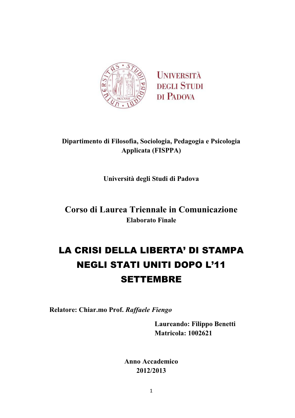 Corso Di Laurea Triennale in Comunicazione LA CRISI DELLA