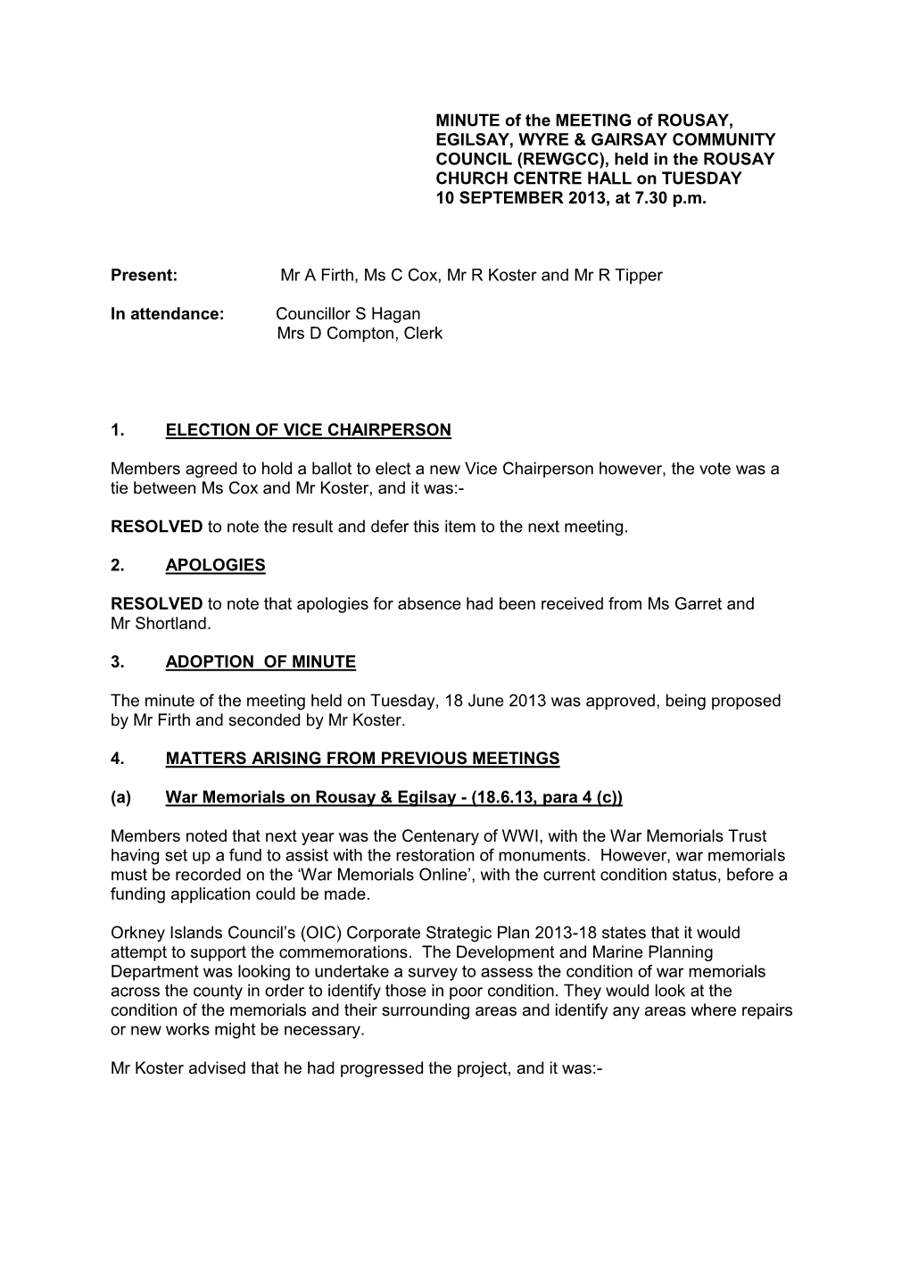 Rousay, Egilsay and Wyre Community Council Minutes of Meeting -10 September 2013