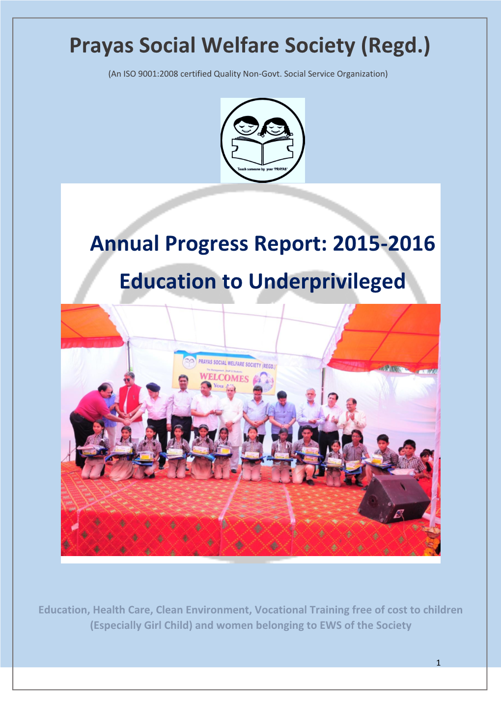 (Regd.) Annual Progress Report: 2015-2016 Education to Underprivileged