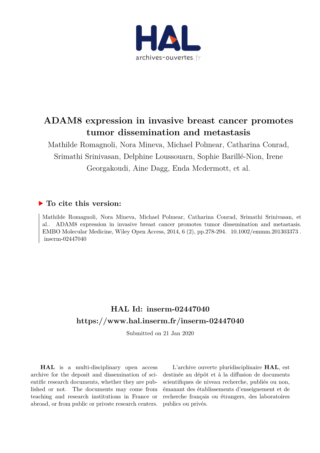 ADAM8 Expression in Invasive Breast Cancer Promotes Tumor Dissemination and Metastasis