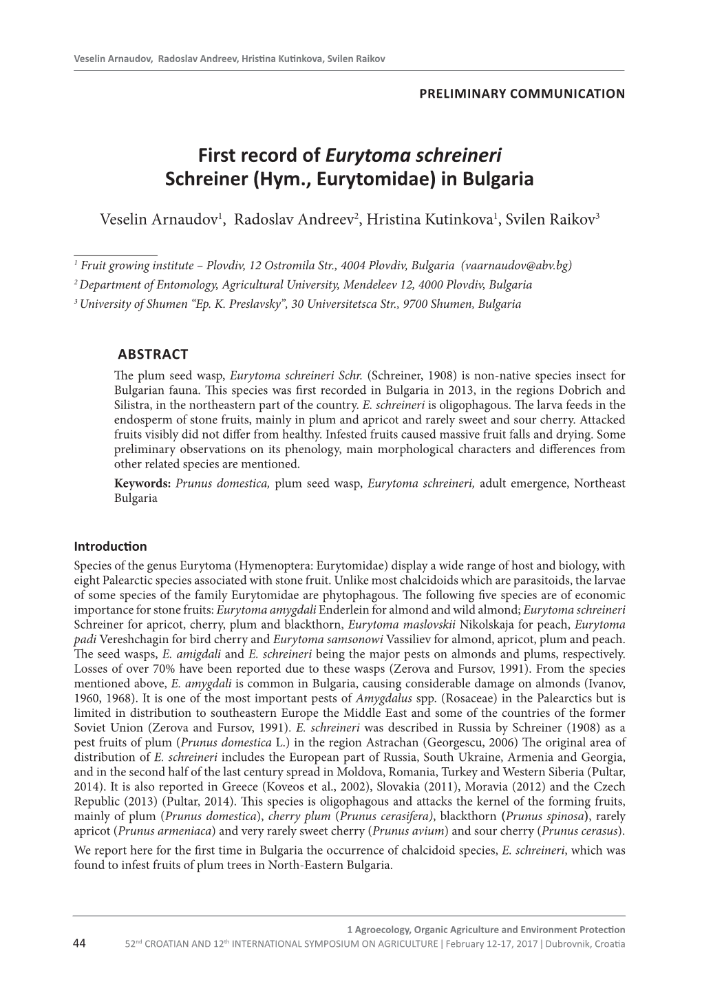 First Record of Eurytoma Schreineri Schreiner (Hym., Eurytomidae) in Bulgaria