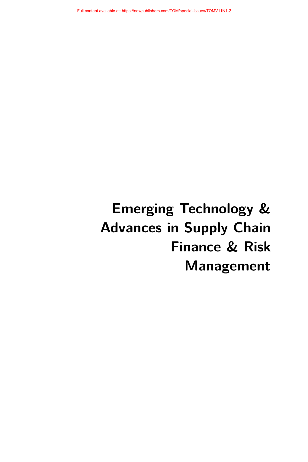 Emerging Technology & Advances in Supply Chain Finance & Risk Management