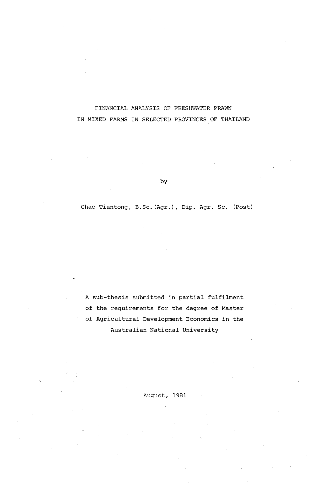 FINANCIAL ANALYSIS of FRESHWATER PRAWN in MIXED FARMS in SELECTED PROVINCES of THAILAND by Chao Tiantong, B.Sc