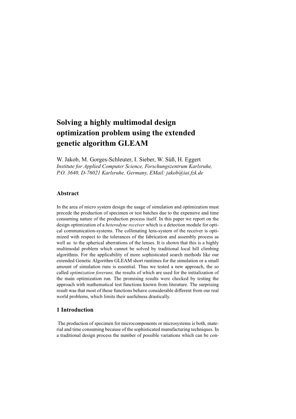 Solving a Highly Multimodal Design Optimization Problem Using the Extended Genetic Algorithm GLEAM